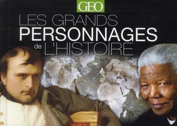 Couverture du livre « Les grands personnages de l'histoire » de Lucien D' Azay aux éditions Geo