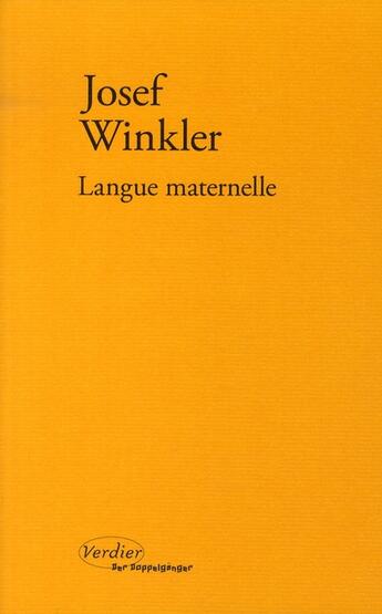 Couverture du livre « Langue maternelle » de Josef Winkler aux éditions Verdier