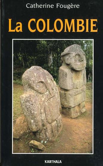 Couverture du livre « La colombie » de Fougere Catherine aux éditions Karthala