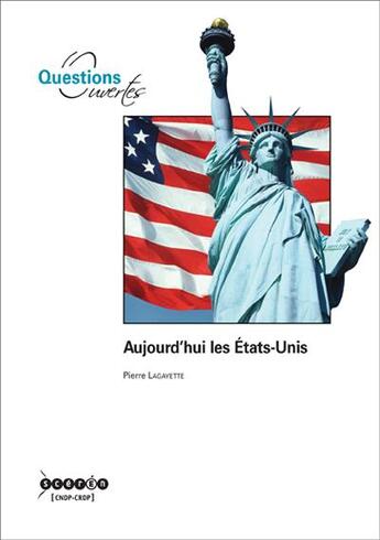 Couverture du livre « Aujourd'hui les Etats-Unis » de Lagayette Pierre aux éditions Crdp De Montpellier