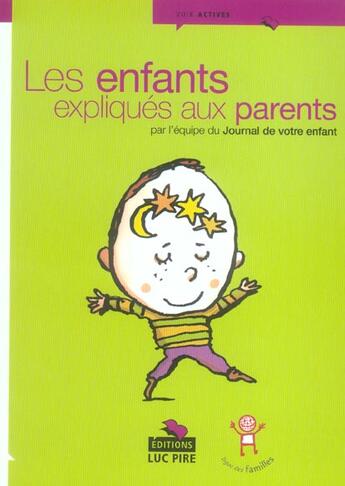 Couverture du livre « Les enfants expliques aux parents » de  aux éditions Luc Pire