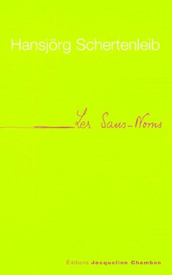 Couverture du livre « Les sans-nom » de Jean-Claude Schertenleib aux éditions Jacqueline Chambon
