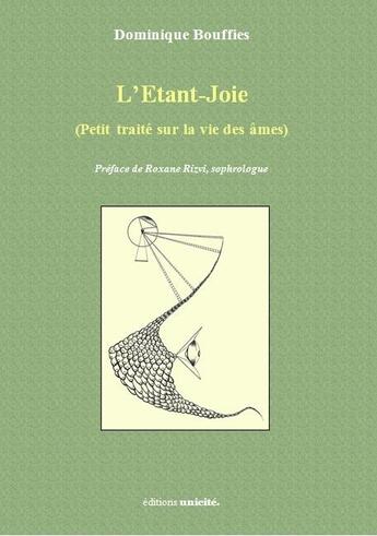 Couverture du livre « L'étant joie » de Dominique Bouffies aux éditions Unicite