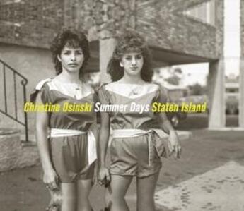 Couverture du livre « Christine osinski summer days staten island » de Osinski Christine aux éditions Damiani