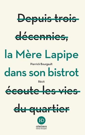 Couverture du livre « La Mère Lapipe dans son bistrot » de Pierrick Bourgault aux éditions Ateliers Henry Dougier