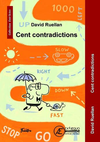 Couverture du livre « Cent contradictions » de David Ruellan aux éditions Ex Aequo