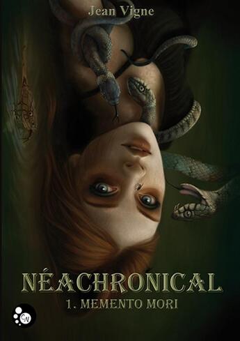 Couverture du livre « Néachronical t.1 ; memento Mori » de Jean Vigne aux éditions Chat Noir