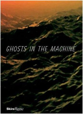 Couverture du livre « Ghost in the machine » de Gioni aux éditions Rizzoli