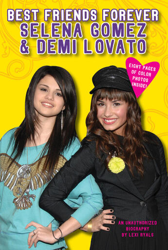 Couverture du livre « Best Friends Forever: Selena Gomez & Demi Lovato » de Ryals Lexi aux éditions Penguin Group Us