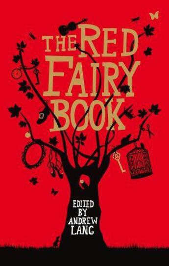 Couverture du livre « The Red Fairy Book » de Andrew Lang aux éditions Hesperus Press Ltd Digital