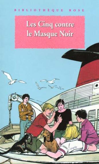 Couverture du livre « Le Club des Cinq Tome 27 : les Cinq contre le masque noir » de Claude Voilier aux éditions Le Livre De Poche Jeunesse