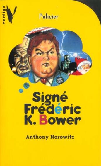 Couverture du livre « Signe Frederick K. Bower » de Horowitz-A aux éditions Hachette