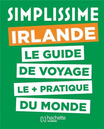 Couverture du livre « Irlande » de Collectif Hachette aux éditions Hachette Tourisme