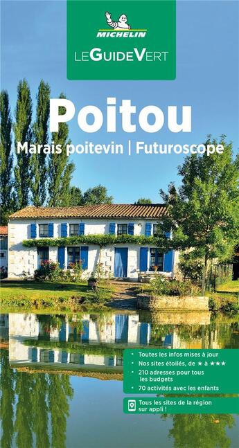 Couverture du livre « Le guide vert : Poitou : marais poitevin : Futuroscope (édition 2022) » de Collectif Michelin aux éditions Michelin