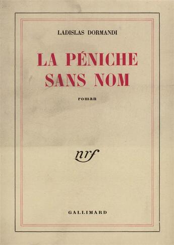 Couverture du livre « La peniche sans nom » de Dormandi Ladislas aux éditions Gallimard