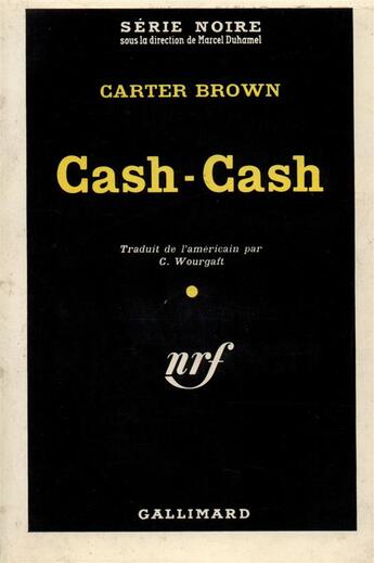 Couverture du livre « Cash-cash » de Carter Brown aux éditions Gallimard