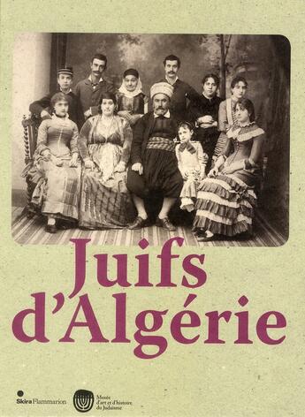 Couverture du livre « Juifs d'Algérie » de  aux éditions Skira Paris