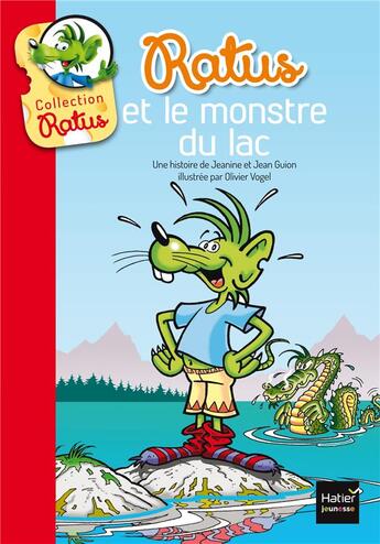 Couverture du livre « Ratus et le monstre du lac » de Jeanine Guion et Jean Guion et Olivier Vogel aux éditions Hatier