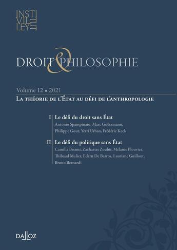 Couverture du livre « La theorie de l'etat au defi de l'anthropologie - droit & philosophie - vol. xii » de  aux éditions Dalloz