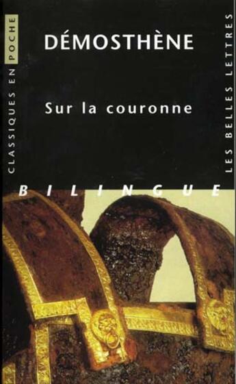 Couverture du livre « Sur la Couronne » de Demosthene aux éditions Belles Lettres