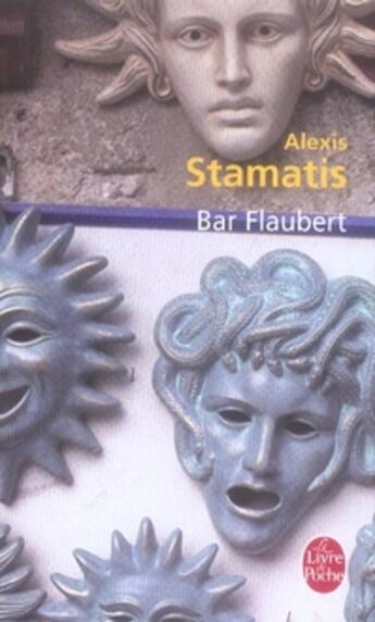 Couverture du livre « Bar flaubert » de Stamatis-A aux éditions Le Livre De Poche