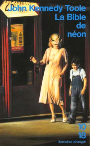 Couverture du livre « La Bible De Neon » de John-Kennedy Toole aux éditions 10/18