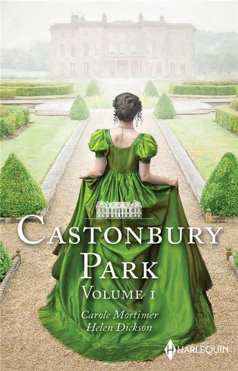 Couverture du livre « Castonbury Park : retour à Castonbury Park, tentée par un lord » de Carole Mortimer et Dickson Helen aux éditions Harlequin