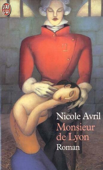 Couverture du livre « Monsieur de lyon » de Nicole Avril aux éditions J'ai Lu