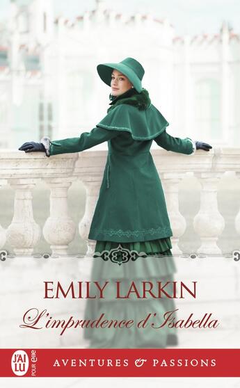 Couverture du livre « L'imprudence d'Isabella » de Emily Larkin aux éditions J'ai Lu