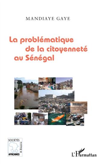 Couverture du livre « La problématique de la citoyenneté au Sénégal » de Mandiaye Gaye aux éditions L'harmattan