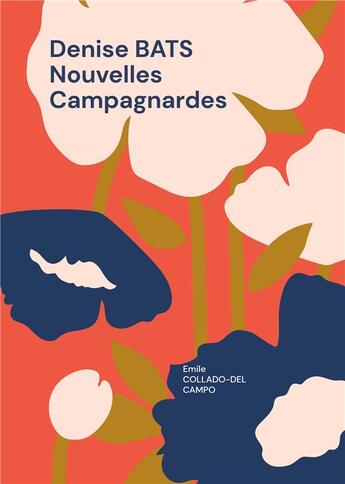 Couverture du livre « Denise Bats nouvelles campagnardes : le 