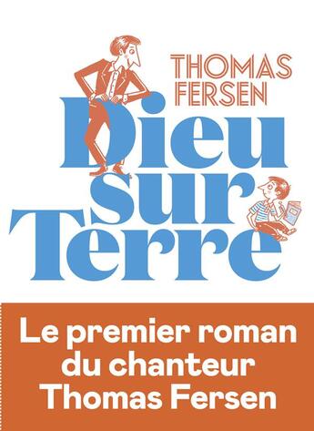 Couverture du livre « Dieu sur terre » de Thomas Fersen aux éditions L'iconoclaste