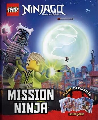 Couverture du livre « Lego Ninjago - masters of Spinjitzu ; mission ninja » de  aux éditions Carabas