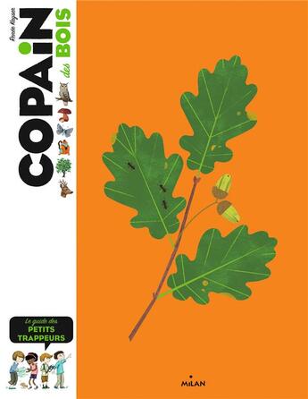 Couverture du livre « Copain des bois » de Natacha Scheidhauer-Fradin aux éditions Milan