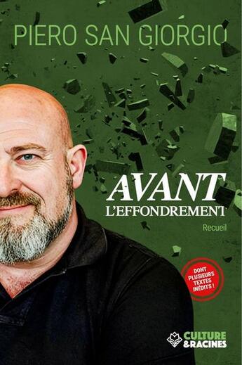 Couverture du livre « Avant l'effondrement » de Piero San Giorgio aux éditions Culture Et Racines