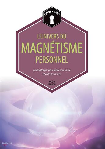 Couverture du livre « Magnétisme personnel ; le développer pour influencer sa vie et celle des autres » de Valery Ramponi aux éditions De Vecchi