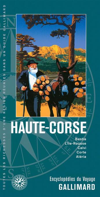 Couverture du livre « Haute-Corse ; Bastia, l'Ile-rousse, Calvi, Corte, Aleria » de Collectif Gallimard aux éditions Gallimard-loisirs