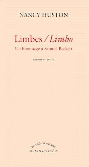 Couverture du livre « Limbes » de Nancy Huston aux éditions Actes Sud
