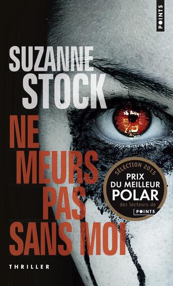 Couverture du livre « Ne meurs pas sans moi » de Suzanne Stock aux éditions Points