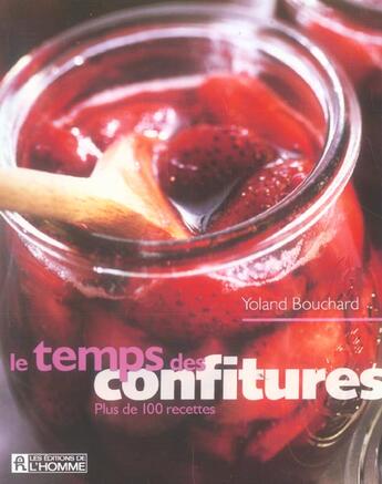 Couverture du livre « Temps des confitures » de Bouchard Yoland aux éditions Editions De L'homme