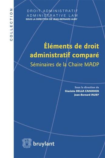 Couverture du livre « El ments de droit administratif comparé » de Giacinto Della Canan aux éditions Bruylant