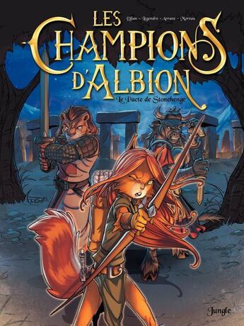 Couverture du livre « Les champions d'Albion Tome 1 : le pacte de Stonehenge » de Jean-Blaise Djian et Nathaniel Legendre et Nacho Arranz Estevez aux éditions Jungle