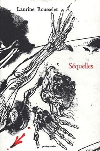 Couverture du livre « Séquelles » de Laurine Rousselet aux éditions Dumerchez