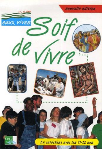 Couverture du livre « Eaux vives : soif de vivre - jeune » de  aux éditions Crer-bayard