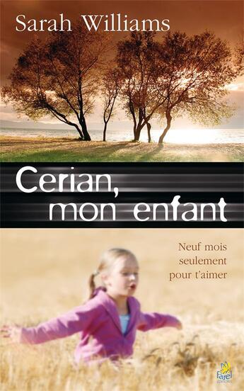 Couverture du livre « Cérian, mon enfant » de Sarah Williams aux éditions Farel