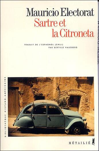 Couverture du livre « Sartre et la citroneta » de Mauricio Electorat aux éditions Metailie