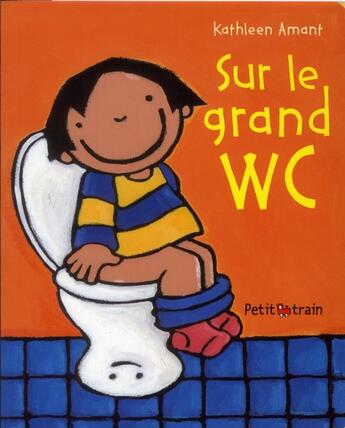 Couverture du livre « Sur le grand WC » de Kathleen Amant aux éditions Mijade