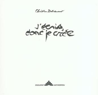 Couverture du livre « J'écris donc je crée » de Christian Dotremont aux éditions Didier Devillez