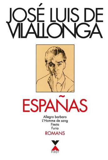 Couverture du livre « Espanas » de José Luis De Vilallonga aux éditions Fixot