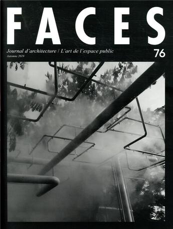 Couverture du livre « Faces n76 automne 2019 - l'art de l'espace public » de  aux éditions Infolio